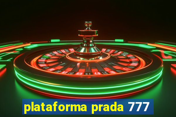 plataforma prada 777